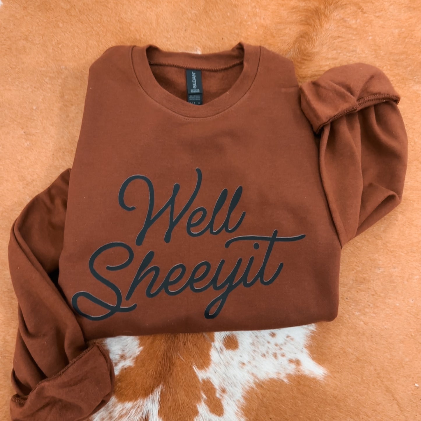 Well Sheeyit Sweatshirt